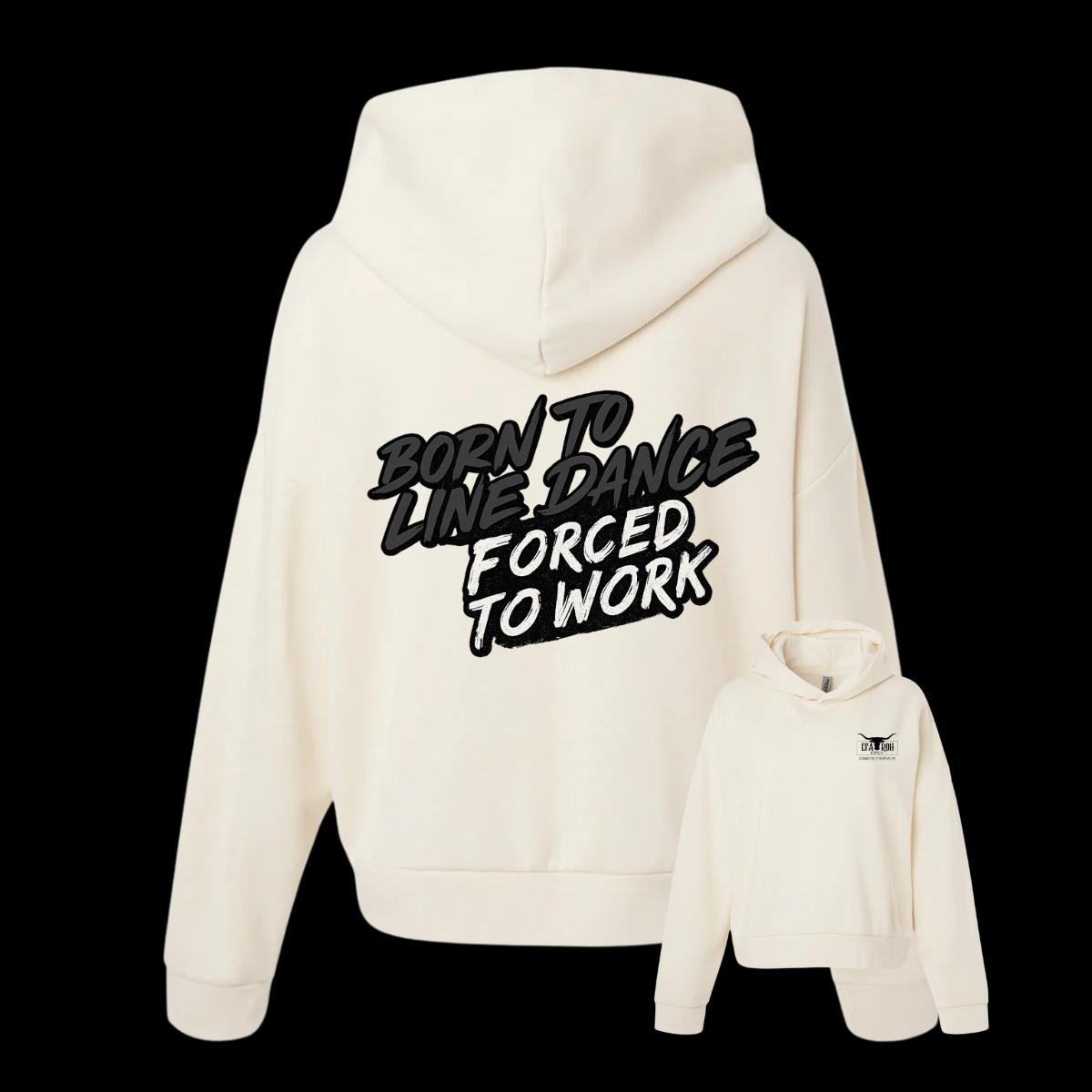 Hoodie Born to line dance