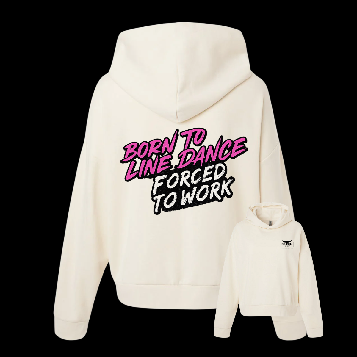 Hoodie Born to line dance