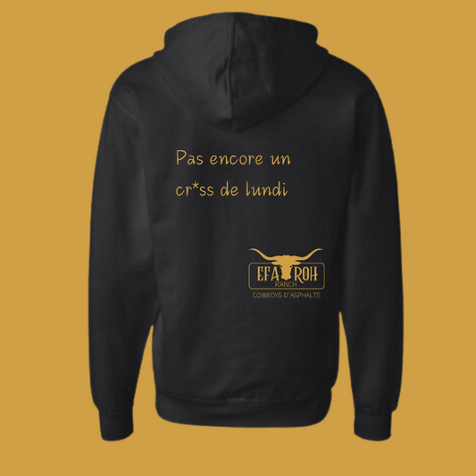 Hoodie Noir | Pas encore un cr*ss de lundi