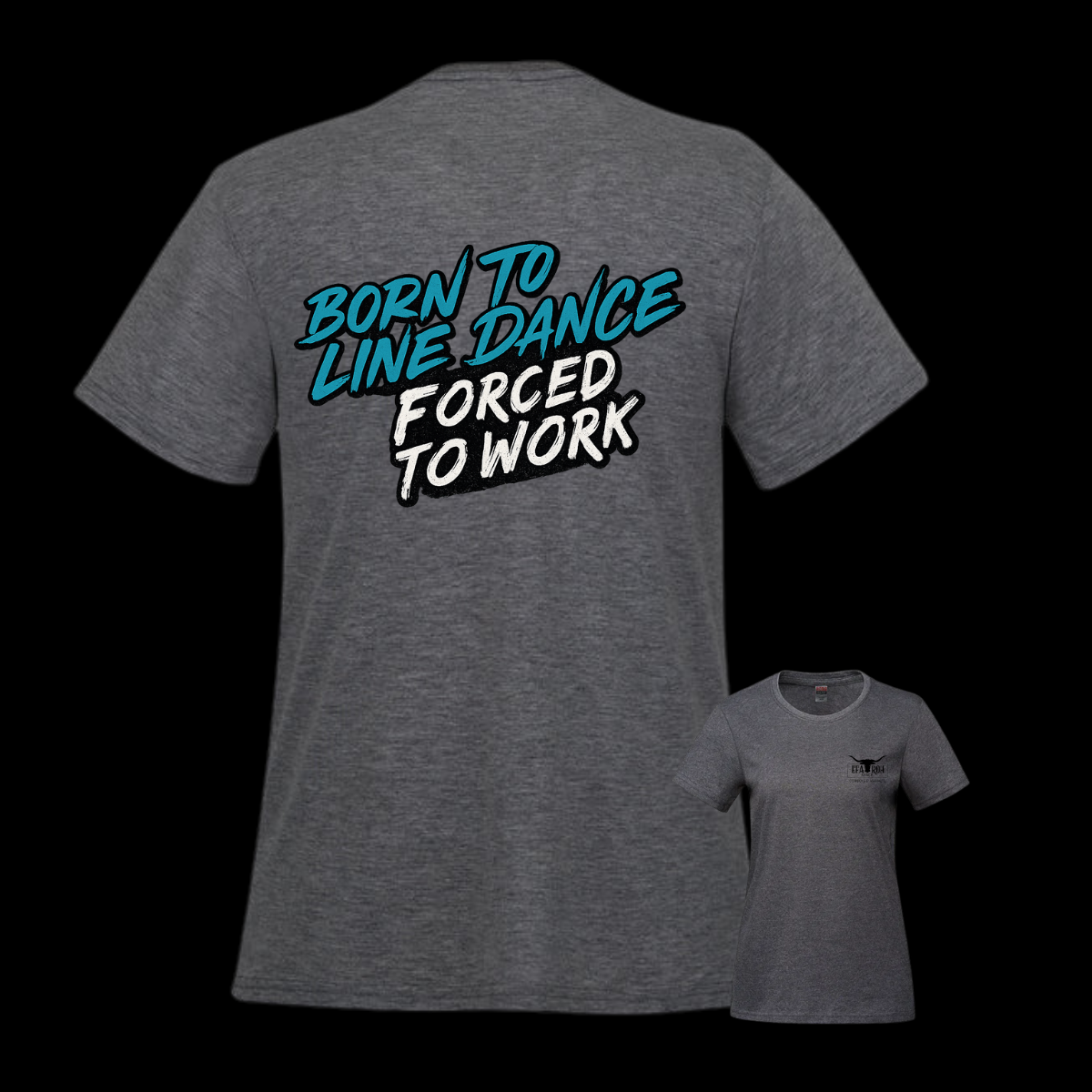 T-Shirt Born to Line Dance - Femme