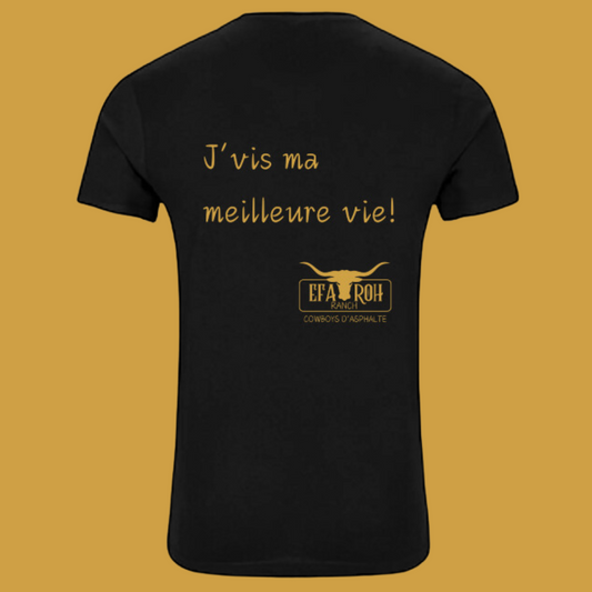 T-Shirt - J'vis ma meilleure vie