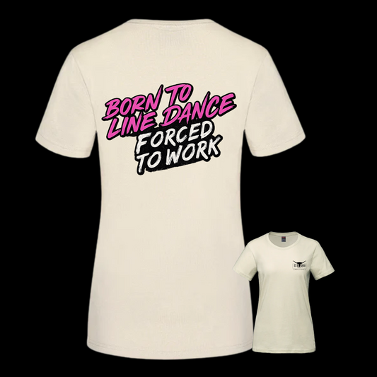 T-Shirt Born to Line Dance - Femme